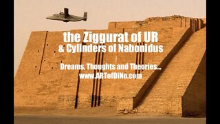 the ZIGGURAT of UR & Cylinder of Nabonidus Translated! Ancient Megastructure of Our Collective Dream