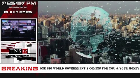 One Big World Government’s Coming for You & Your Money