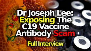 Dr Joseph Lee Sounds Alarm On The Many Fallacies Of The Vaccine Program (FULL INTERVIEW)