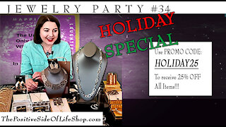 Jewelry Party Special #34 - The Positive Side of Life