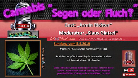 Cannabis Segen oder Fluch - Armin Richter - Radio OKiTALK Sendung