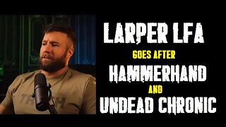 LFA goes after Hammerhand and Undead Chronic.