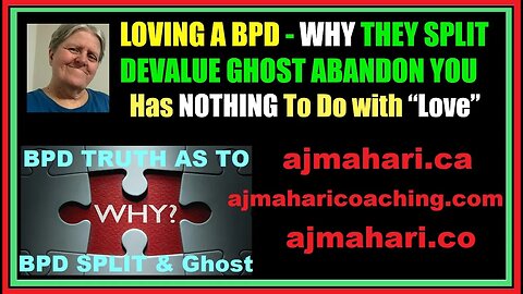 BPD Loving a Borderline | Why Borderlines Split Devalue Ghost You - NOTHING to Do With Love