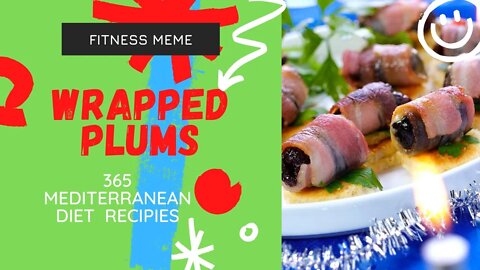 Fitness Diet | Wrapped Plums - 62/365 - Mediterranean Diet