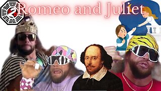 Macho Man Reads the Classics: Romeo and Juliet By William Shakespeare