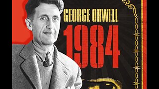 Why George Orwell Wrote 1984