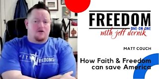 Matt Couch: Faith and Freedom is the path back to the America we are supposed to be