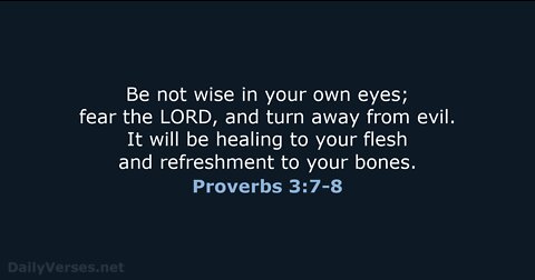 Proverbs 3:7-8 - Wisdom Wednesday #8