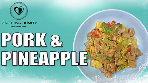 Pork & Pineapple |Easy & Tasty Recipe TUTORIAL