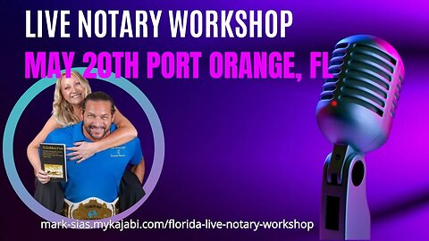 LIVE Florida NOTARY Public Workshop +FREE Loan Signing Agent MARKETING Training Course