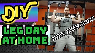 Build Legs With Home Gym! PT 2 New Exercises!
