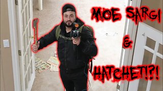 MOE SARGI AND A HATCHET?!? - ABANDONED HAUNTED MANSION GONE WRONG