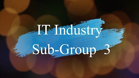 IT System Integrator & Services || IT Industry Sub - Group 3 || IT Industry Overview