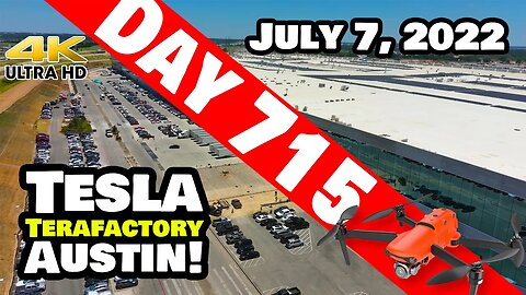CRAZY PROGRESS TODAY AT GIGA TEXAS! - Tesla Gigafactory Austin 4K Day 715 - 7/7/22 - Tesla Texas