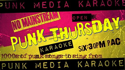Punk Unplugged: Virtual Acoustic Open Mic and Karaoke Night on Thursdays!