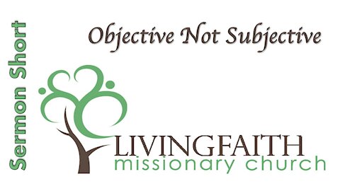 Objective Not Subjective
