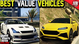 Top 10 BEST VALUE Vehicles In GTA Online!