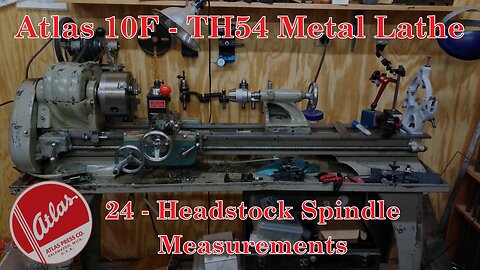 Atlas 10F Lathe - TH54 - 24 - Headstock Spindle Measurements