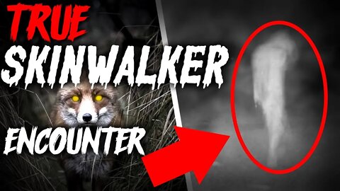 HUNTED By A Skin Walker Since Childhood | TRUE Story | It Appeared As A Fox & Mimicked Her Brother