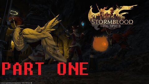 Final Fantasy XIV: Stormblood (PART 1) [Welcome to Stormblood Getting Situated]
