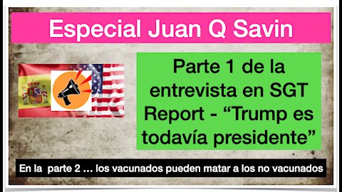 Juan O Savin en SGT Report sobre Trump y los militares