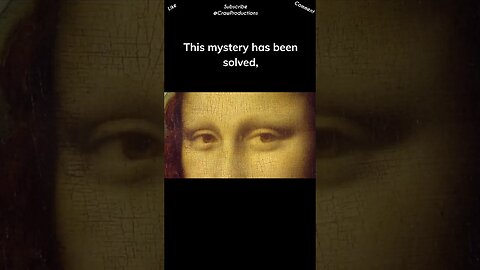 The Mona Lisa has no eyebrows.