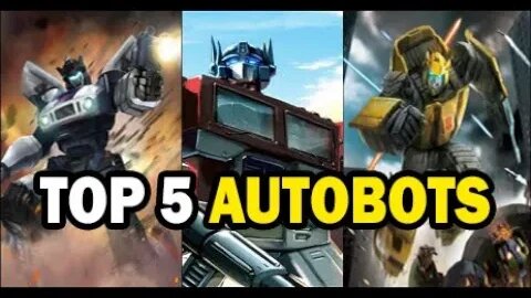 Top 5 Autobots