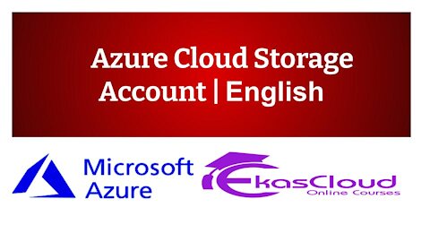 #Azure Cloud Storage Account | Ekascloud | English