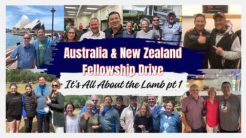 It's All About the Lamb part 2 - Australia/New Zealand Fellowship Tour - North Sydney