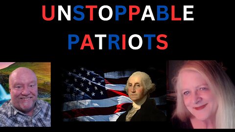 UNSTOPPABLE PATRIOTS #6