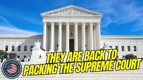 HEADS UP! Anti-Gunners Are Back To Packing The Supreme Court!