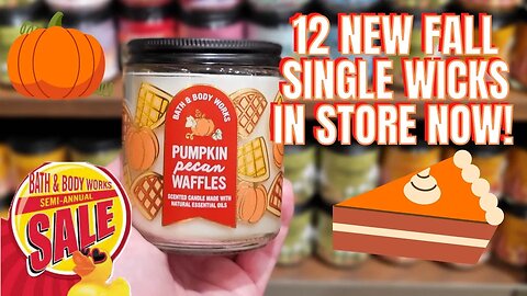 SAS DAY 18 | WOW SO MANY NEW SINGLE WICK FALL CANDLES IN STORE! | BATH & BODYWORKS | ELK GROVE, CA