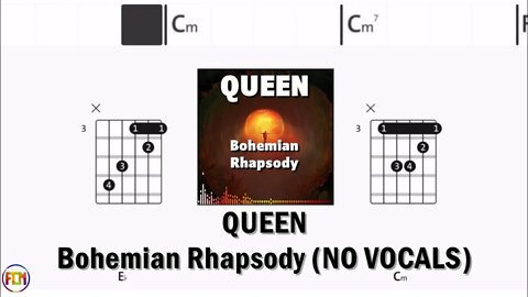 QUEEN Bohemian Rhapsody FCN GUITAR CHORDS & LYRICS NO VOCALS