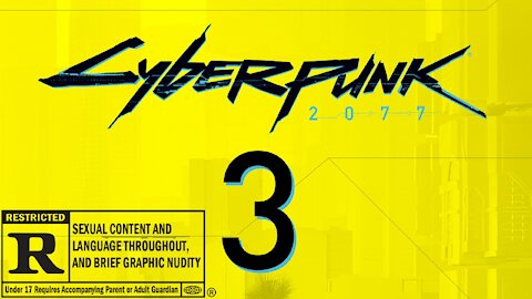 Let's Play Cyberpunk2077 | PC | Part 3