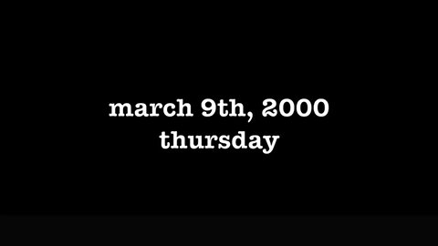 YEAR 18 [0077] MARCH 9TH, 2000 - THURSDAY [#thetuesdayjournals #thebac #thepoetbac #madjack]