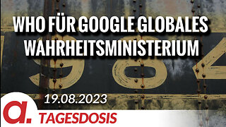 Für Google ist die WHO nun das globale Wahrheitsministerium | Von Norbert Häring