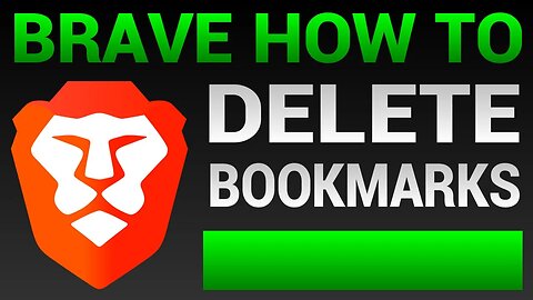 How To Delete Bookmarks In Brave Browser