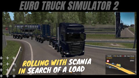 🚚 ROLLING WITH SCANIA IN SEARCH OF A LOAD