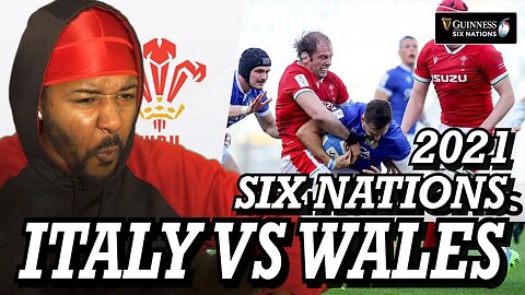 ITALY VS WALES | GUINNESS SIX NATIONS 2021 | EXTENDED HIGHLIGHTS | REACTION!!!