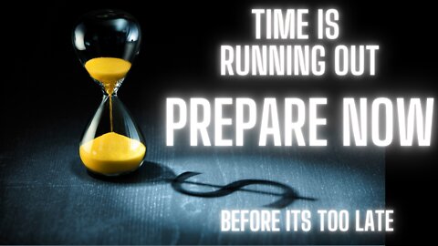 Prepare NOW!! Before is TOO LATE!! Here's what you can do