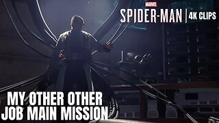 My Other OTHER Job Main Mission | Marvel's Spider-Man 4K Clips