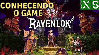 RAVENLOK - PRIMEIRA MEIA HORA NO (XBOX SERIES S)!!