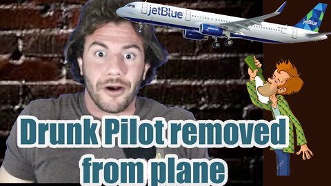 Drunk Pilot removed from plane. Blow 4 times legal limit.