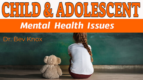 Mental Health Disorders in Childhood