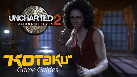 Kotaku Game Guides - Uncharted 2
