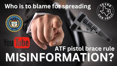 ATF Pistol Brace Amnesty Myths Proven Wrong: Will we hold anyone accountable for lying to us?