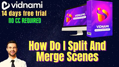 How Do I Split And Merge Scenes-