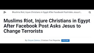 Muslims Riot & Attack Christians Over Facebook Post In Egypt
