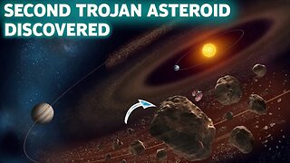 THE NEW SECOND EARTH TROJAN ASTEROID DISCOVERED -HD | WHAT ARE TROJAN ASTEROIDS ?