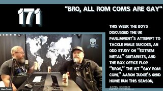 BRO, ALL ROM COMS ARE GAY | Man Tools 171